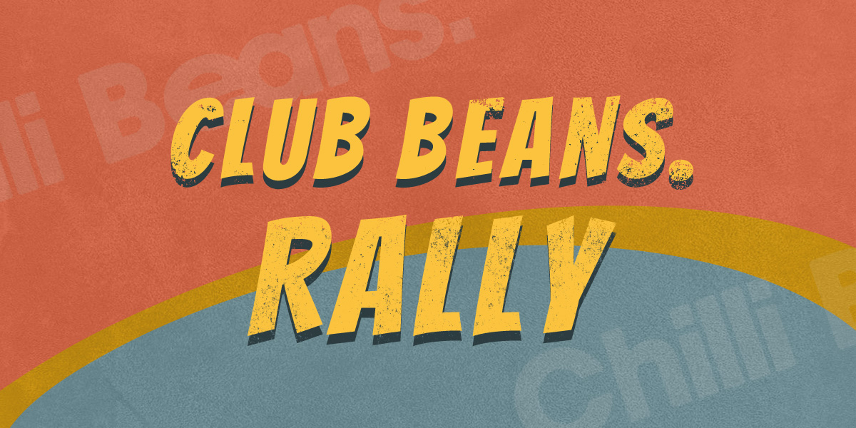 Club Beans. Rally
