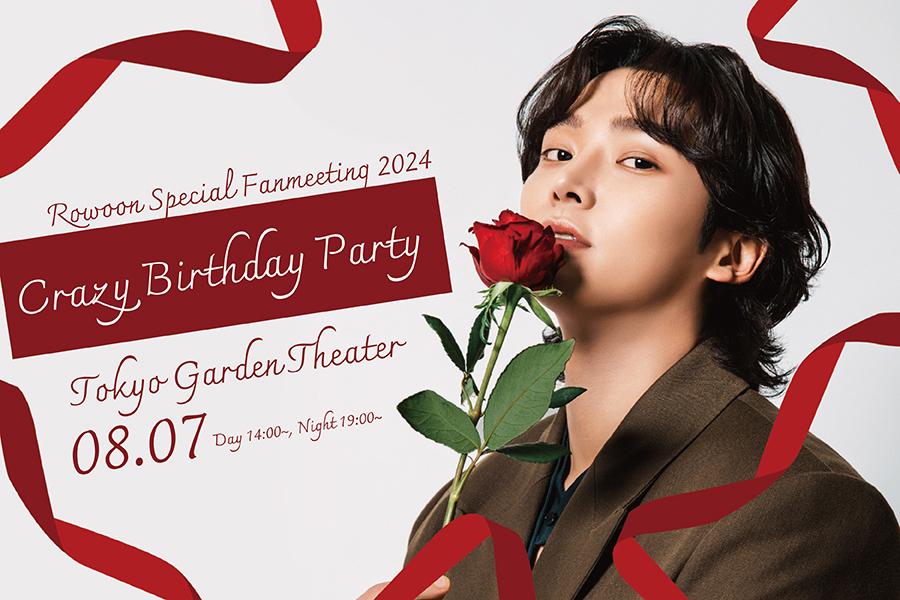 ROWOON Special Fanmeeting 2024 "Crazy Birthday Party"