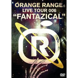 ORANGE RANGE LIVE TOUR 006 