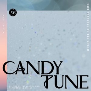 CANDY TUNE 1st Digital Album『CANDY TUNE』