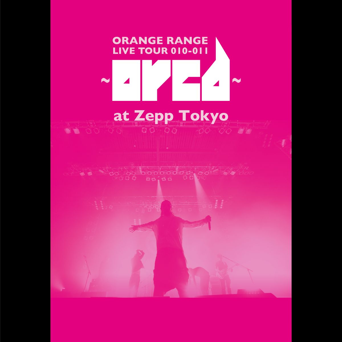 LIVE TOUR 010-011 〜orcd〜 at Zepp Tokyo【ライブアルバム】
