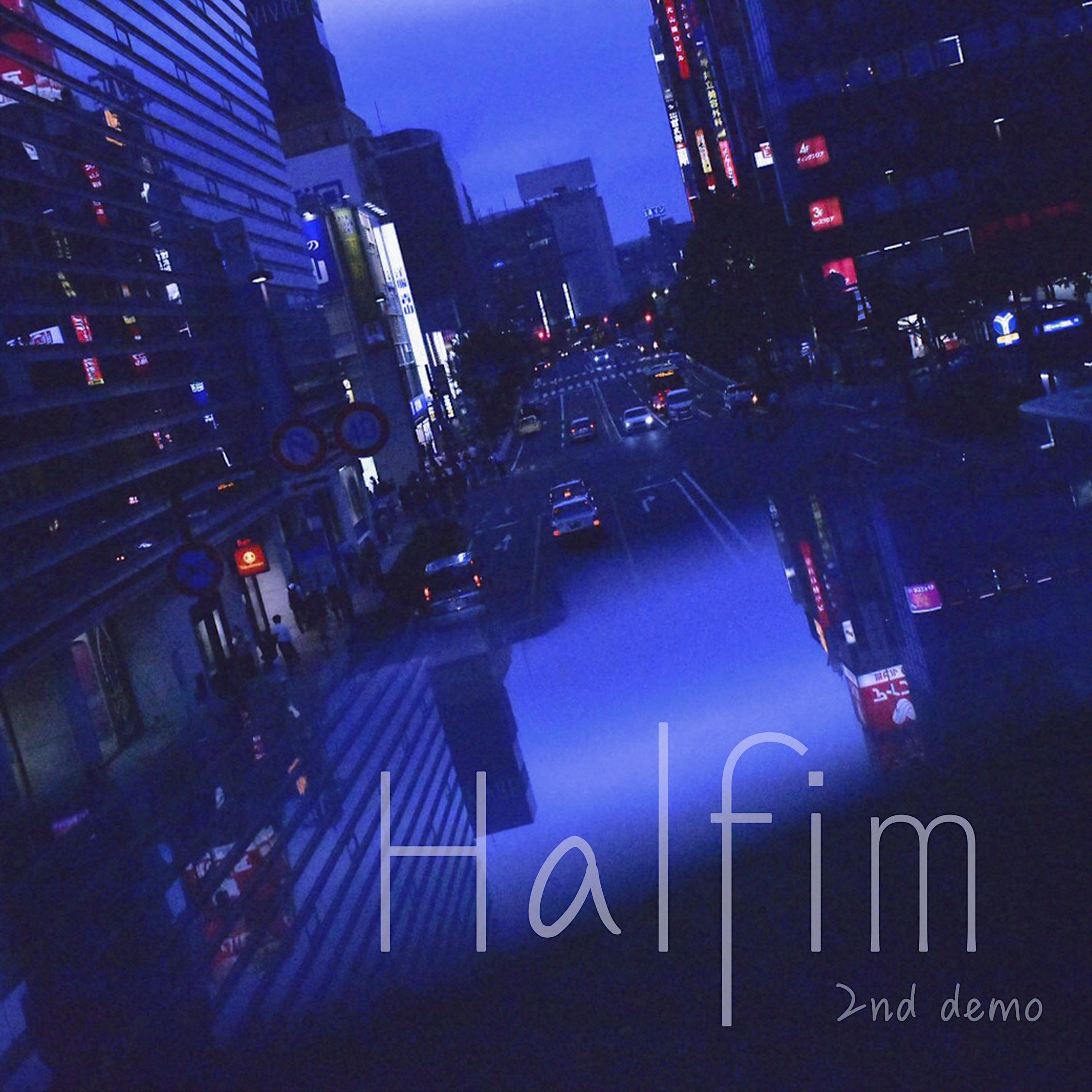 Halfim 2nd demo