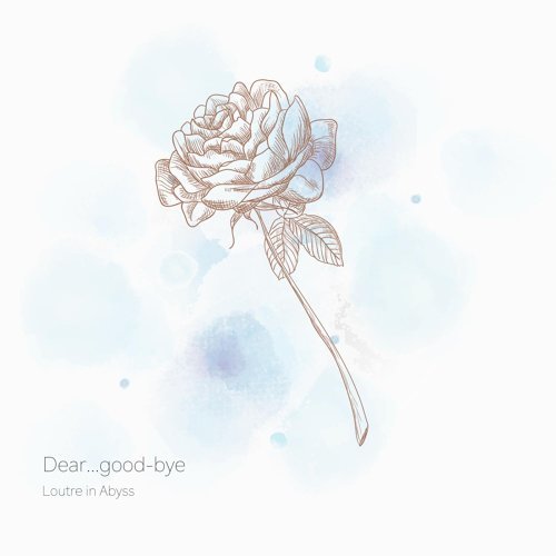 Dear...good-bye