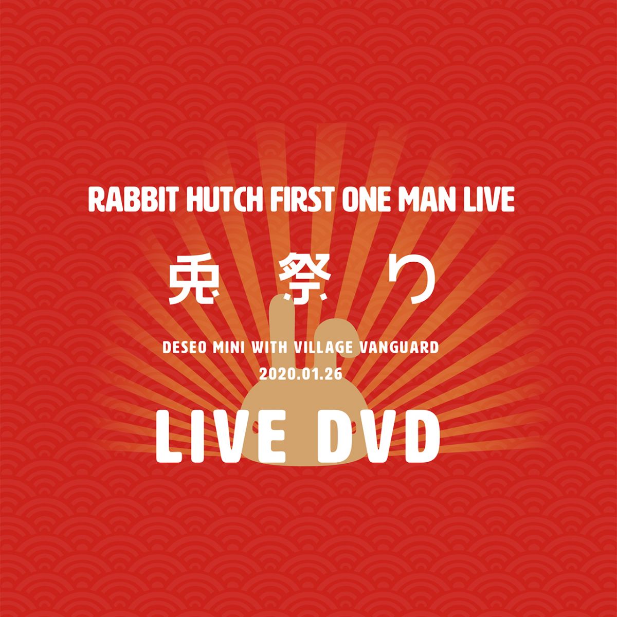 RABBIT HUTCH first one man live ～兎祭り～ DVD
