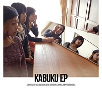 2nd EP “KABUKU EP”