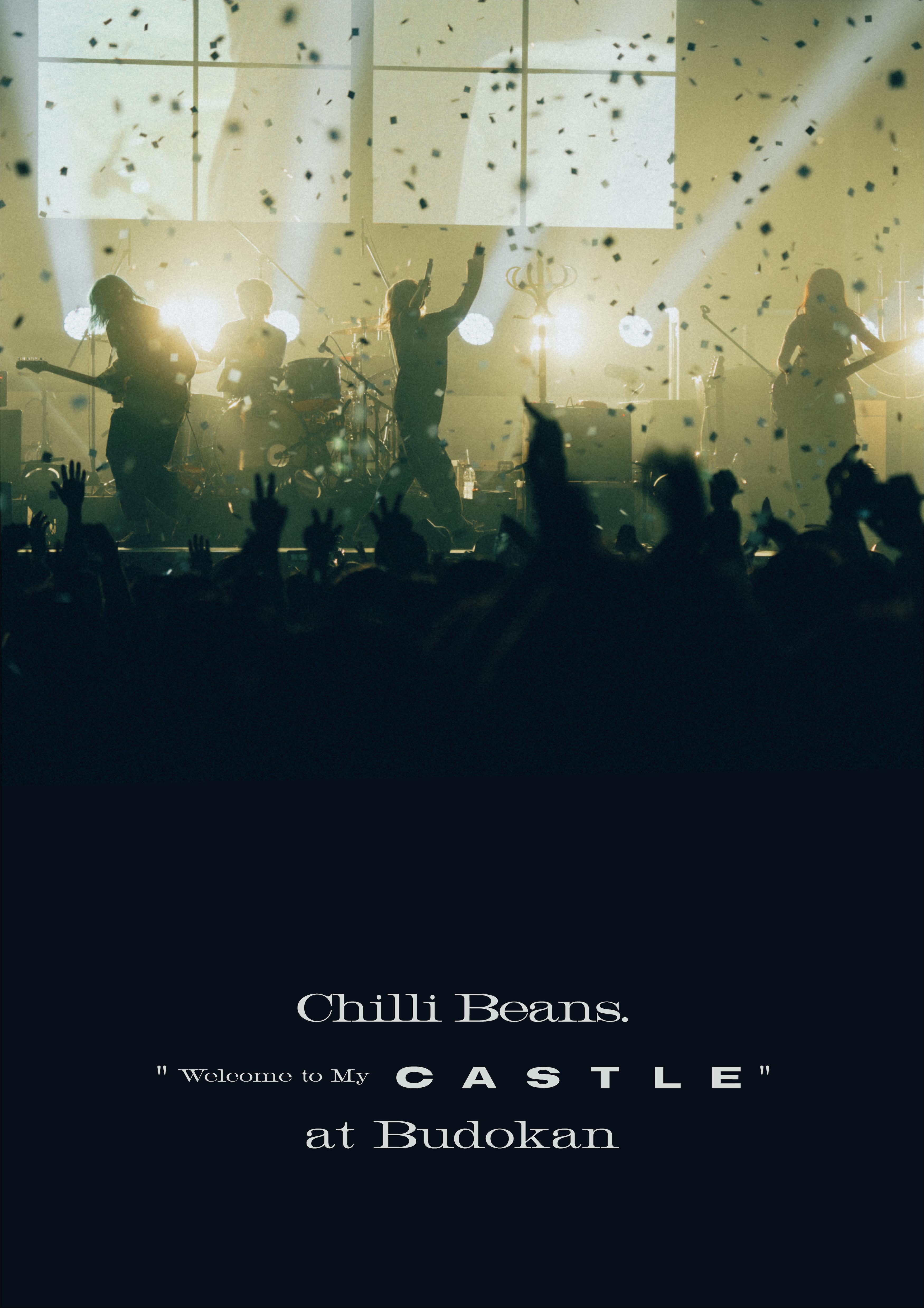 DVD＆Blu-ray 「Chilli Beans. “Welcome to My Castle” at Budokan 