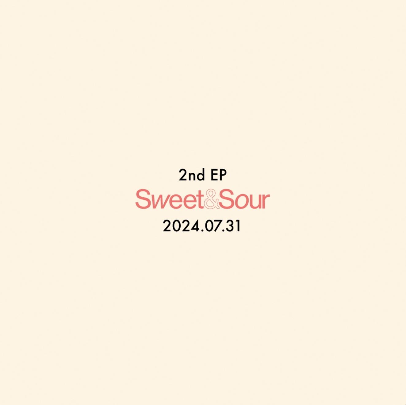2nd EP「Sweet & Sour」7月31日リリース決定!!